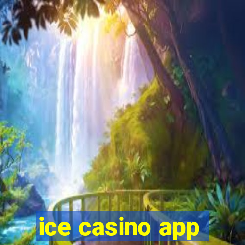 ice casino app